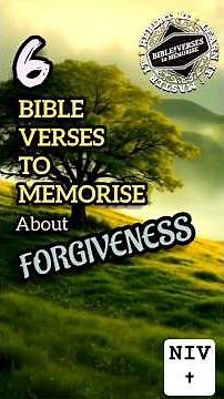 6 BIBLE†VERSES to Memorize About FORGIVENESS... #bibleverse #forgiveness