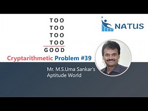 Cryptarithmetic Addition | Problem #39 | TOO+TOO+TOO+TOO=GOOD