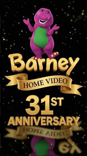 Barney home video 31st anniversary logo #nostalgia edition