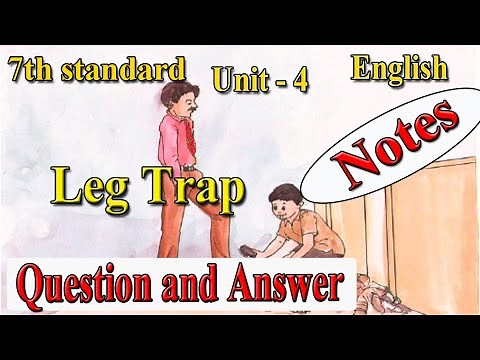 Leg trap | Question and answer | Unit 4 | 7th standard QnA