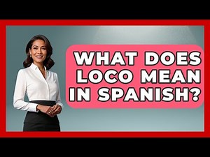 What Does Loco Mean In Spanish? - Latin Music Revolution
