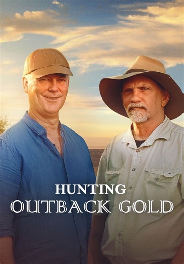 Hunting Outback Gold - streaming tv series online