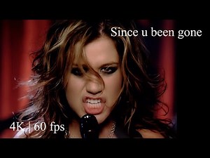 Kelly Clarkson - Since u been gone ( Official Video 4K | 60 fps )