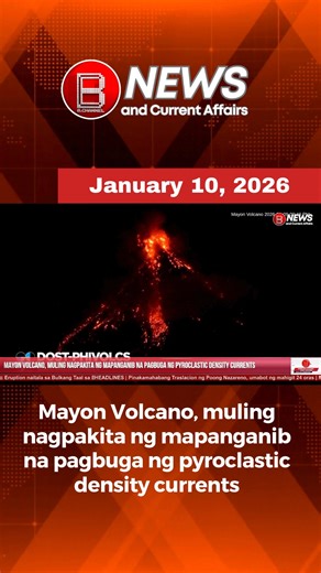 PANOORIN | Muling naitala ang dome-collapse pyroclastic density currents o PDCs sa tuktok ng Mayon Volcano nitong Biyernes ng gabi, ayon sa PHIVOLCS | Balisong Channel