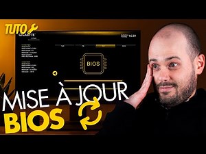 [TUTO] Comment METTRE À JOUR le BIOS de sa Carte Mère (Toutes marques confondues)