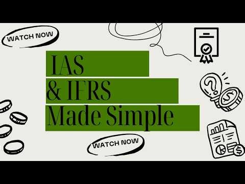 Accounting 101 | IAS & IFRS Made Simple