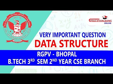 Data Structure Most Important Question for RGPV B.tech CSE 3rd Sem 2nd year