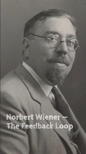 Mind and Fates: Norbert Wiener — The Feedback Loop