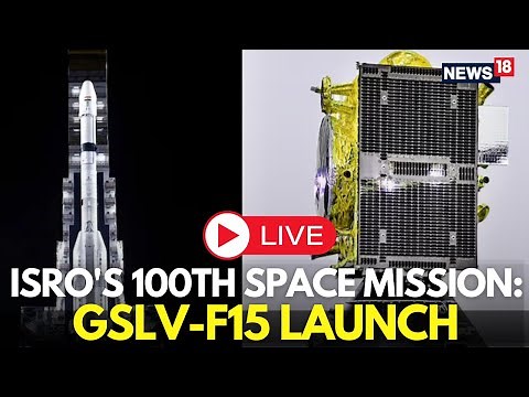 ISRO’S 100th Mission: ISRO Launches GSLV-F15/NVS-02 Mission From SDSC SHAR, Sriharikota | ISRO LIVE