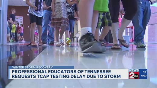 Professional Educators of Tennessee requests TCAP testing delay due to storm