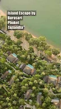 Island Escape by Burasari, Phuket, Tajlandia