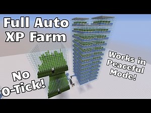 Fully Automatic XP Farm (No 0-Tick) - Works in Peaceful Mode