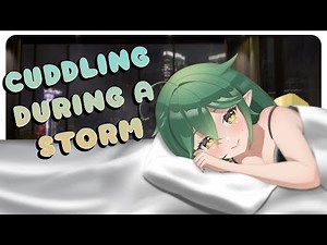 Girlfriend Comforts You During A Storm [F4A] [ASMR] [Rain] [Hair Brushing] [Heartbeat]