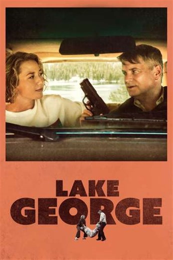 Lake George (2024) Videos - Trailers, Clips and Interviews