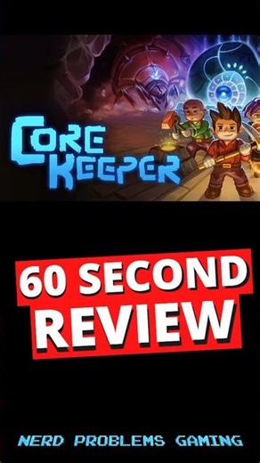 Core Keeper 1-Minute Review