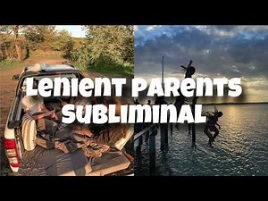 lenient parents subliminal