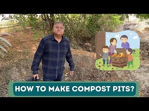 How to make compost pits?