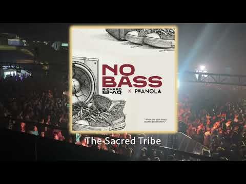 Richard Blaq, Pianola_SA - No Bass (Original Mix) - #afrohouse #thesacredtribe