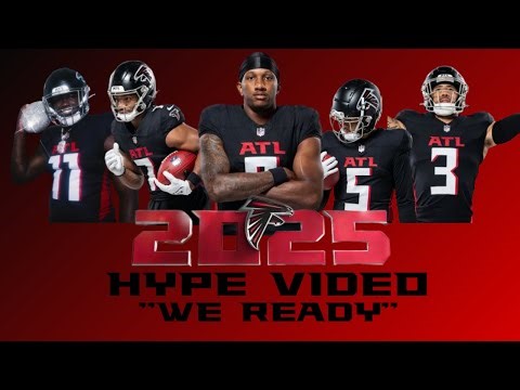 Atlanta Falcons 2025 Hype Video "We Ready" (WIN THE SOUTH!)