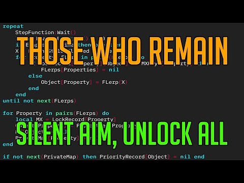 THOSE WHO REMAIN | HACK/SCRIPT | SILENT AIM, UNLOCK ALL, INF AMMO & MORE!