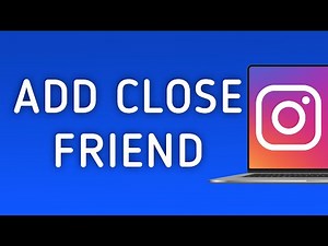 How To Add An Instagram Close Friend On PC (New Update)