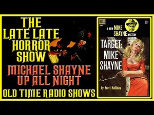 Michael Shayne Detective Up All Night Old Time Radio Shows All Night Long