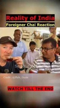 Foreigner in India reaction on Indian Hospitality & Chai! 🇮🇳✨