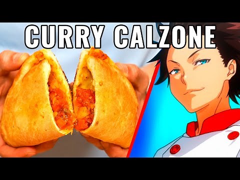 I FINALLY MADE the Curry Calzone from Food Wars!