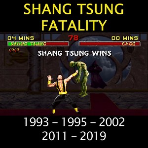 656K views · 10K reactions | Shang Tsung Fatality 1993 - 1995 - 2002 - 2011 - 2019 #mortalkombat #mk1 #MortalKombat11 | Jc-1412 | Facebook