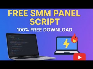 Free SMM Panel Script | Complete Setup & Installation Guide