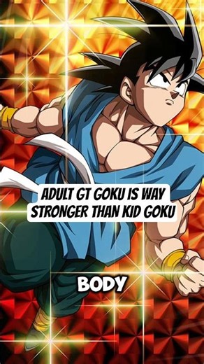 ADULT GT GOKU IS WAY STRONGER THAN KID GOKU #shorts #shortvideo #dragonball #dbz #goku #gohan