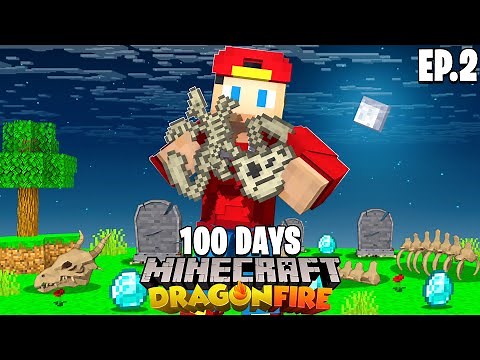 100 DAYS in Minecraft DRAGON FIRE... Episode #2