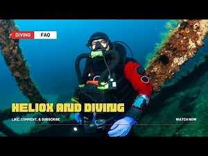 Heliox & Diving