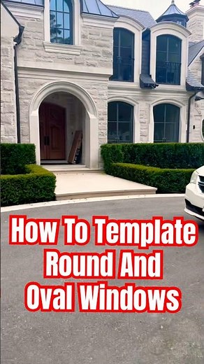 TEMPLATING OVAL WINDOWS. Easy method