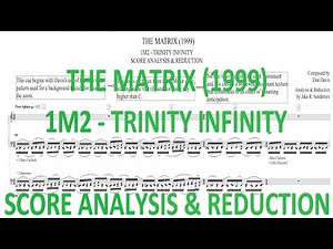 THE MATRIX (1999) | 1M2 - TRINITY INFINITY (SCORE ANALYSIS & REDUCTION)