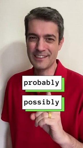 PROBABLY vs POSSIBLY - What's the DIFFERENCE?