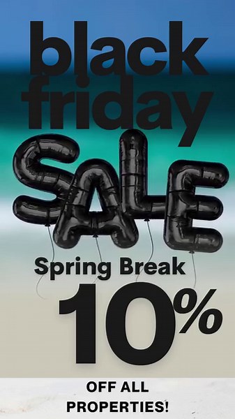 Happy Black Friday! Take advantage of our lowest Spring Break prices for 2024! No need for a coupon code, we have discounted all of the properties 10% off for Spring Break!!! Questions? text us! 251-543-1370 Ready to book? Go to SunsetProperties.com | Sunset Properties | Facebook