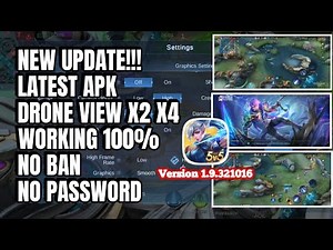 MOBILE LEGENDS DRONE VIEW | UPDATE ML APK VERSION 1.9.321016 | HOW TO DOWNLOAD DRONE VIEW 2024