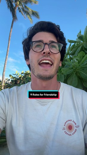 9 Rules for Building Strong Lifelong Friendships