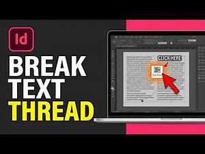 How to Break Text Thread in Adobe InDesign 2026 (Step by Step Tutorial)