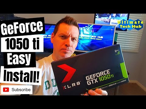 How to Install - GeForce 1050Ti - Quick and Easy!