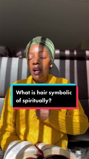 Understanding Hair's Spiritual Significance and Care