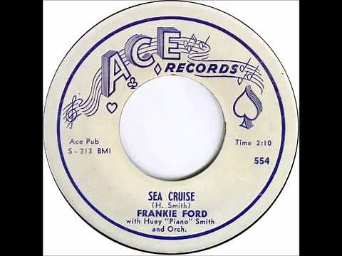Frankie Ford - "Sea Cruise" (1959)