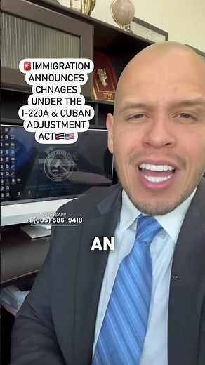 🚨 Immigration announces changes under I220A and the Cuban Adjustment Act 🇨🇺 🇺🇸 #immigrationattorney