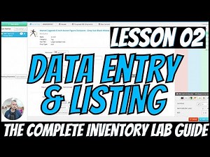 The Complete Inventory Lab Guide 02: Data Entry & Listing | Amazon FBA for Beginners