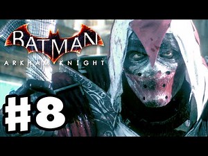 Batman: Arkham Knight - Gameplay Walkthrough Part 8 - Azrael! (PC)