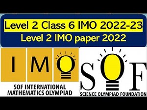 Class 6 Level 2 IMO SOF 2022-23 Mathematics Olympiad solved paper #olympiad #imo #sof #math #class6