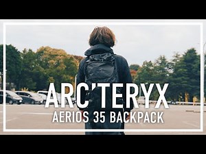 日帰り登山に最適 ARC'TERYX Aerios 35 Backpack / アークテリクス アエリオス35