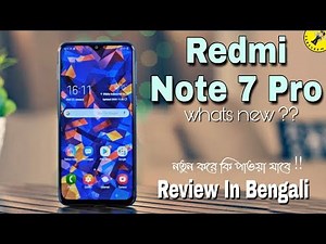 Redmi Note 7 Pro | Bangla Review | Whats Actually New ??