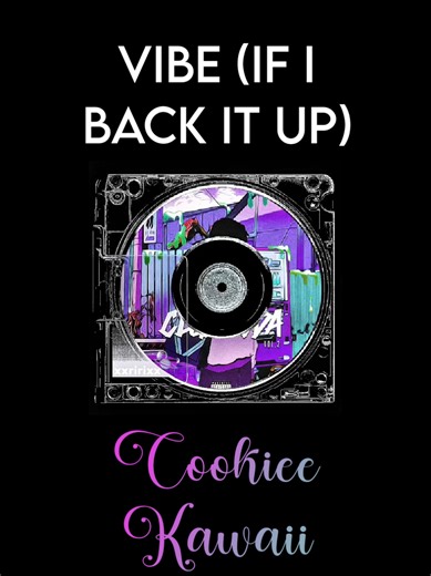 part 2791 l Vibe (if i back it up) by Cookiee Kawaii #xxririxxlyrics #chillvibes #aesthetic #lyrics #fypシ